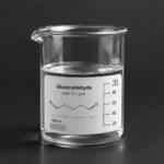 Glutaraldehyde, Glutaric Dialdehyde; C₅H₈O₂, CAS 111-30-8 Colorless Liquid in a beaker